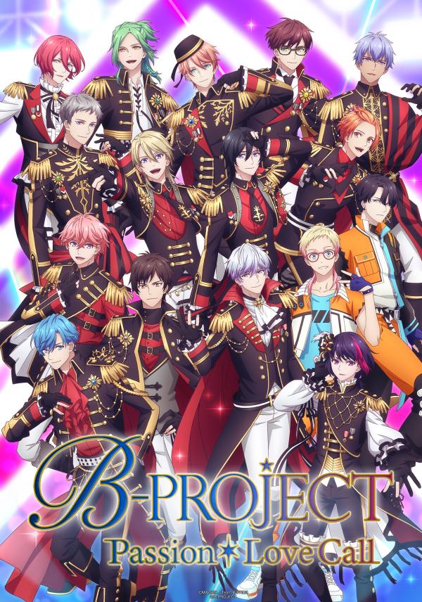 B-PROJECT Passion*Love Call En Streaming VOSTFR