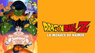 Dragon Ball Z : La Menace de Namek - Film