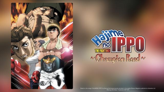 Hajime no Ippo: Champion Road en streaming VOSTFR sur ADN